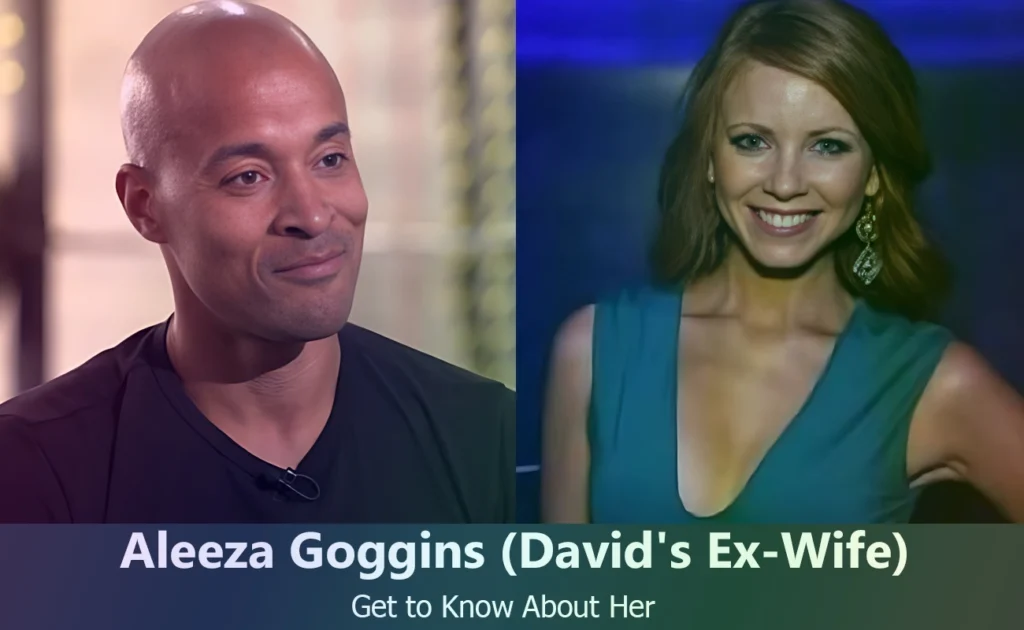 Aleeza Goggins - David Goggins's Ex-Wife