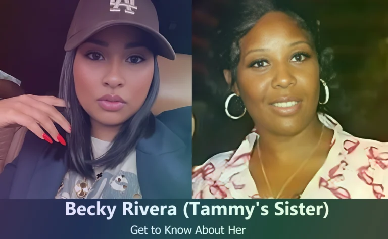 Tammy Rivera’s Sister Becky Rivera: What You Need to Know