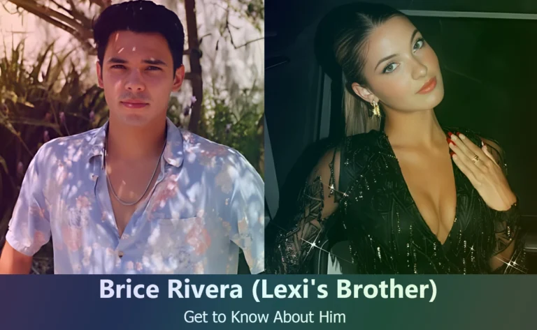 Uncovering Brice Rivera: The Mysterious Brother of Social Media Star Lexi Rivera