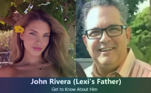 John Rivera - Lexi Rivera's Father