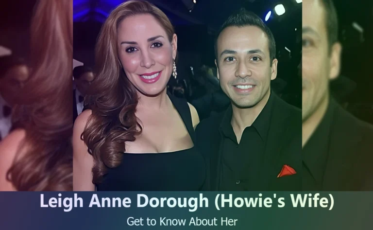 Leigh Anne Dorough – Howie Dorough’s Wife | Know About Her