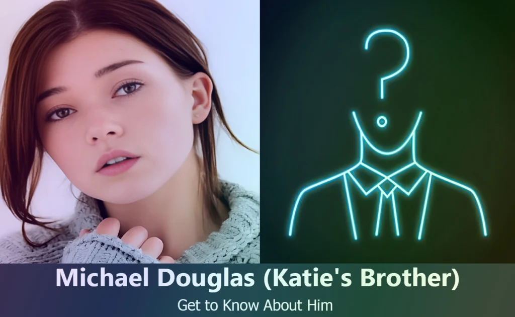 Michael Douglas - Katie Douglas's Brother