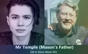 Mr Temple - Mason Temple's Father