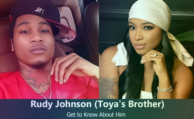 Uncovering Rudy Johnson: Toya Johnson’s Brother – What You Need to Know