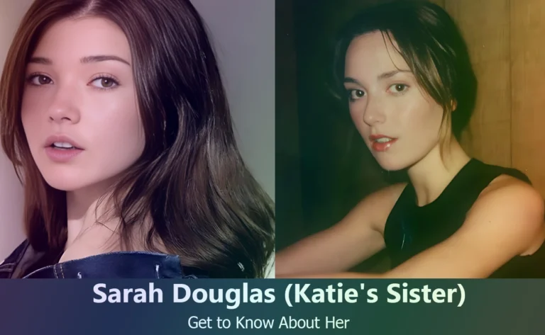 Who is Sarah Douglas? The Sister of Katie Douglas You Need to Know