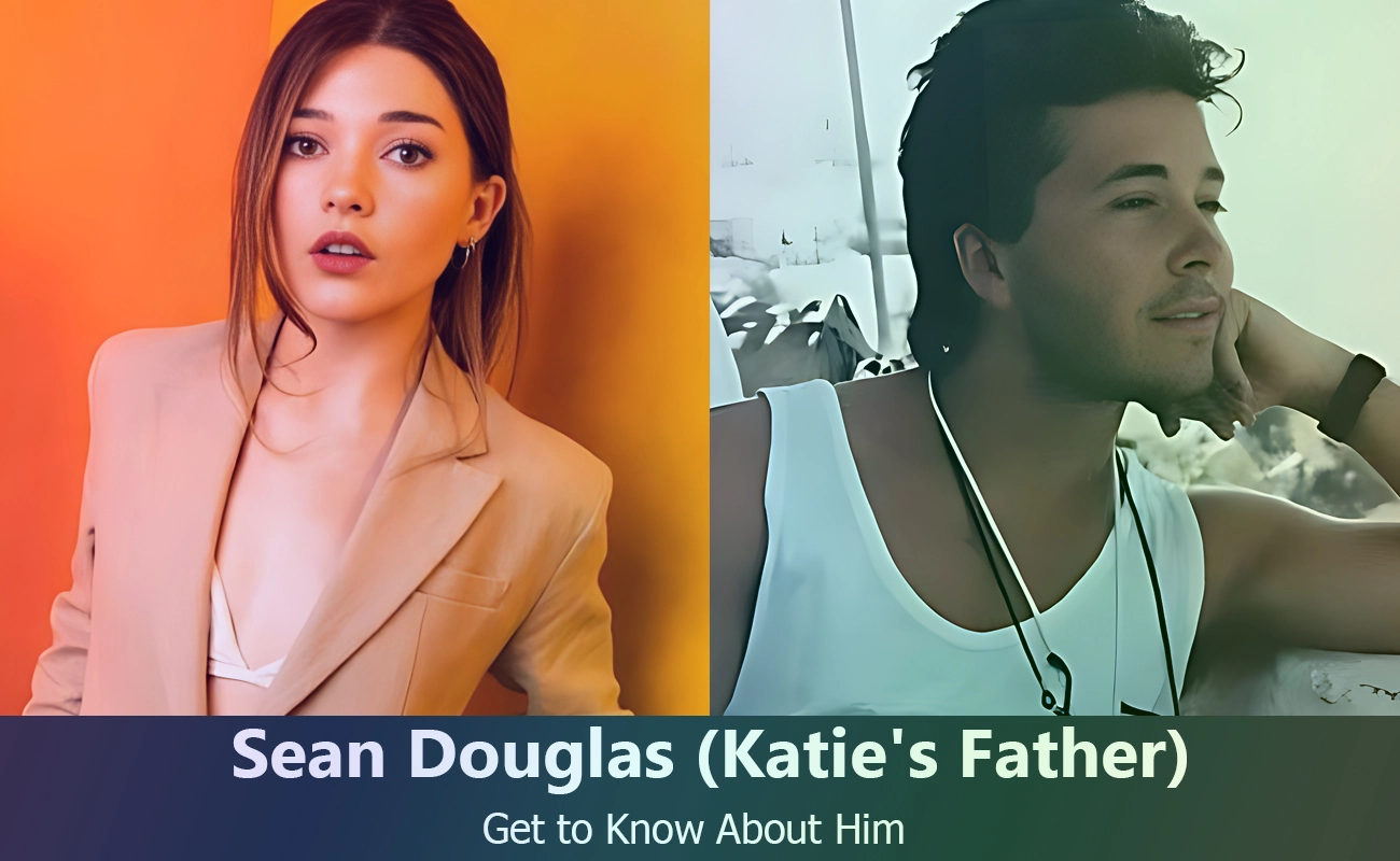 Who is Sean Douglas? The Father of Katie Douglas and Music Industry