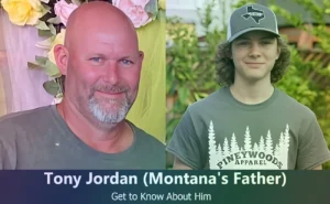 Tony Jordan - Montana Jordan's Father