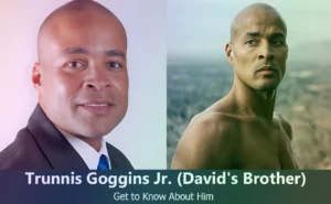 Trunnis Goggins Jr - David Goggins's Brother