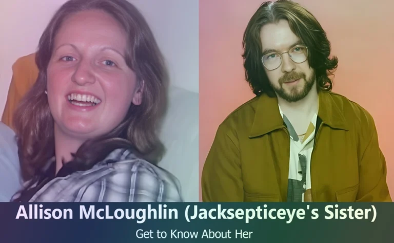 Who is Allison McLoughlin? The Sister of YouTube Star Jacksepticeye