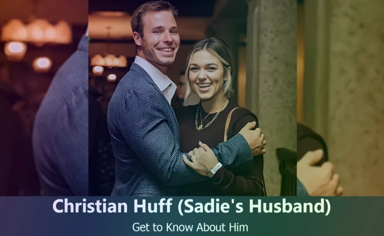 Christian Huff - Sadie Robertson's Husban