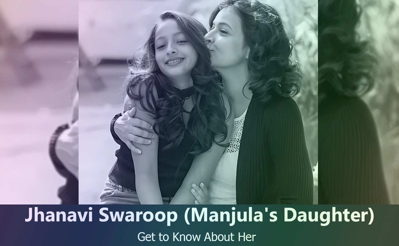 Jhanavi Swaroop Manjula Swaroops Daughter Know About Her