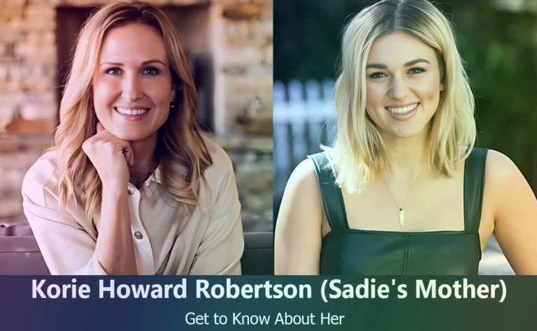 Meet Korie Howard Robertson : Insight into Sadie Robertson’s Mom
