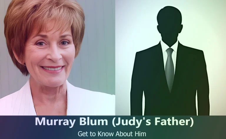 Who is Murray Blum, Judy Sheindlin’s Father?
