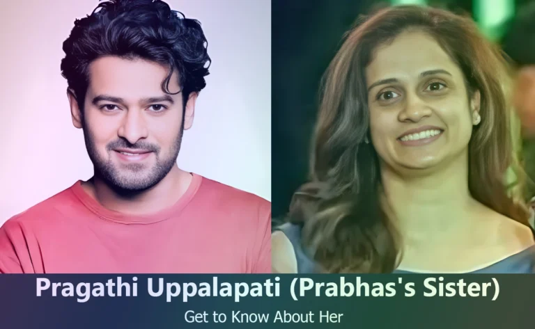 Pragathi Uppalapati - Prabhas's Sister