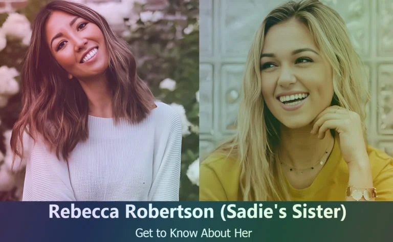 Discover Rebecca Robertson : Sister of Sadie Robertson