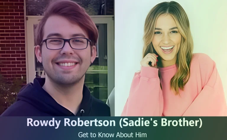 Discover Rowdy Robertson : Sadie Robertson’s Youngest Brother Unveiled