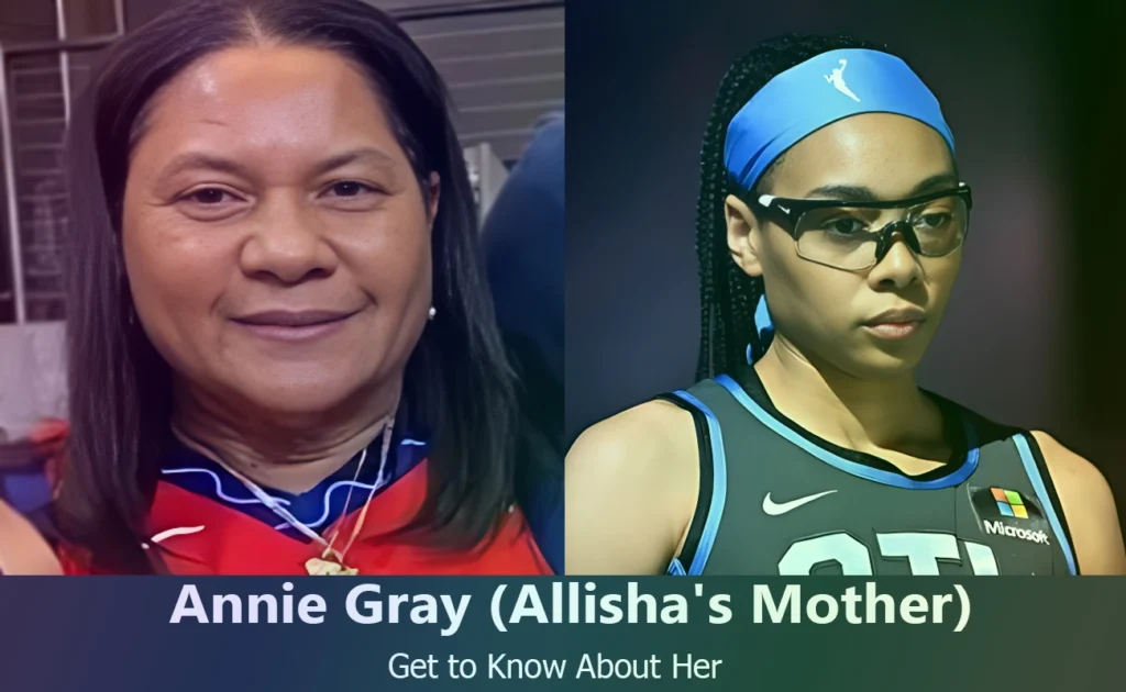 Annie Gray - Allisha Gray's Mother