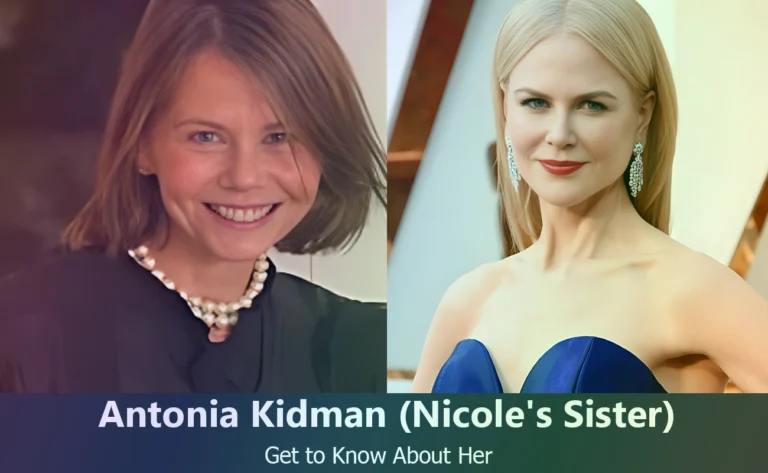 Antonia Kidman - Nicole Kidman's Sister