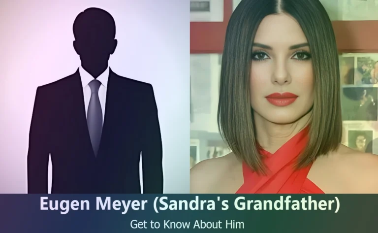 Eugen Meyer - Sandra Bullock's Grandfather