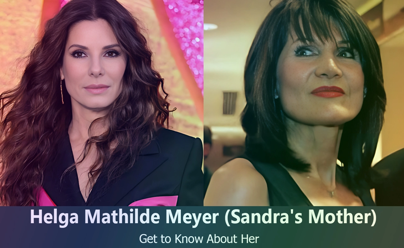 Discover Helga Mathilde Meyer : Sandra Bullock's Mother's Story