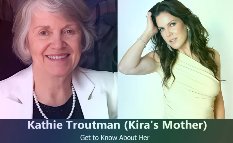 Meet Kathie Troutman : Discover Kira Reed’s Supportive Mother