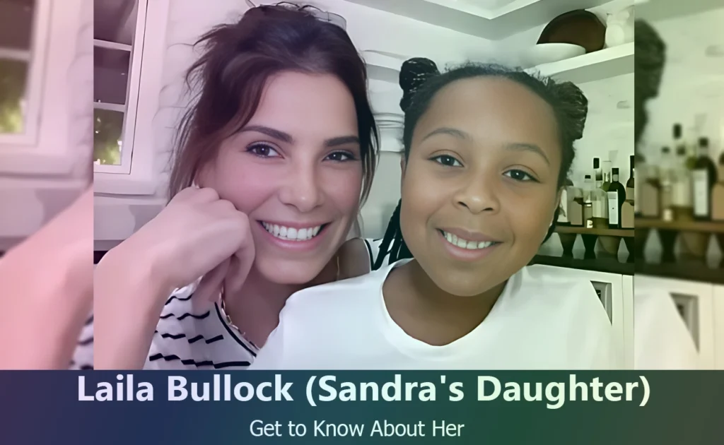 Laila Bullock - Sandra Bullock's Daughter