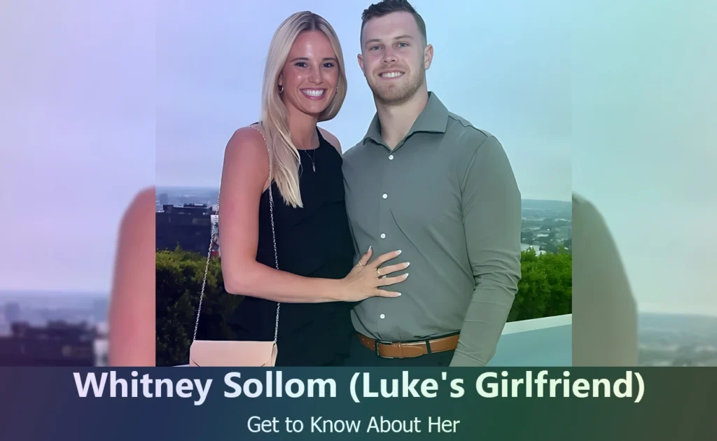 Whitney Sollom - Luke Schoonmaker's Girlfriend