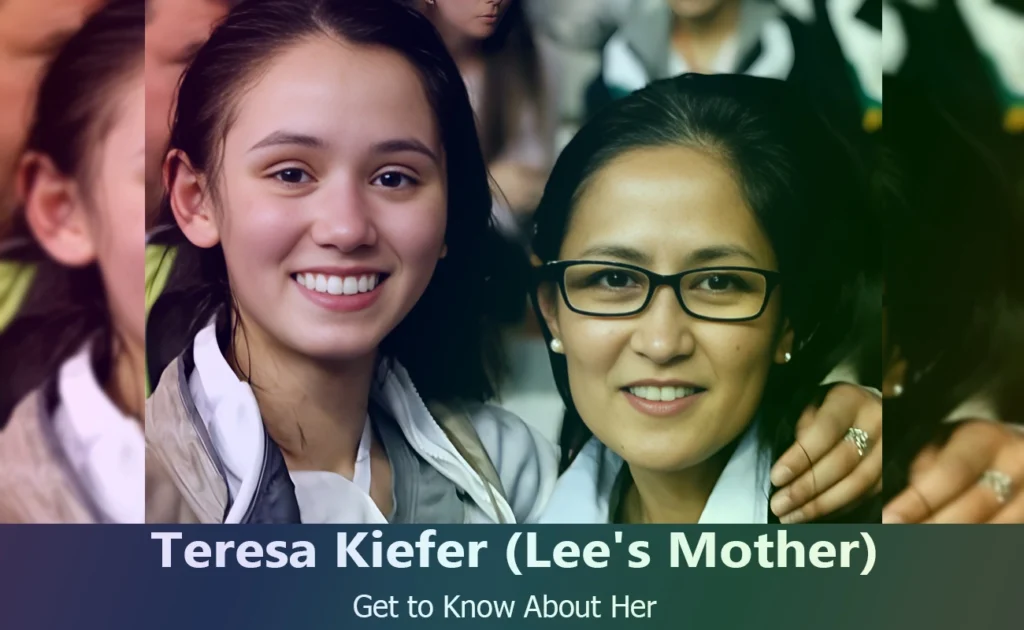 Teresa Kiefer - Lee Kiefer's Mother