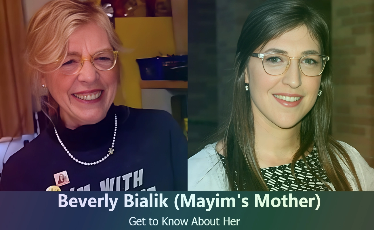 Discover Beverly Bialik : Mayim Bialik's Inspiring Mom and Her Role in ...