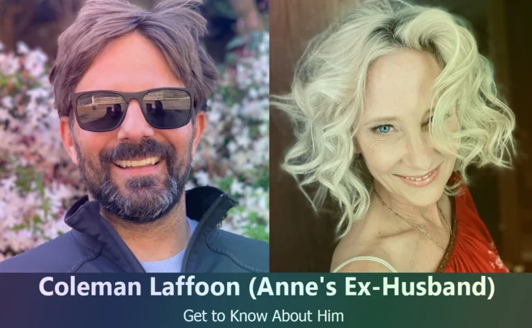 Coleman Laffoon : What You Didn’t Know About Anne Heche’s Ex-Husband