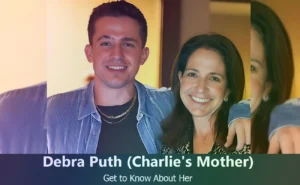 Debra Puth - Charlie Puth's Mother