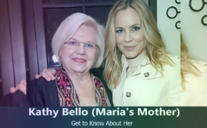 Kathy Bello - Maria Bello's Mother