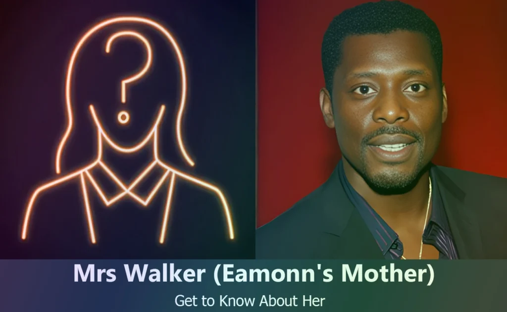 Mrs Walker - Eamonn Walker's Mother