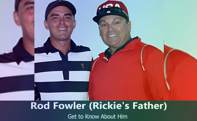 Discover Rod Fowler : The Influential Father of Golfer Rickie Fowler