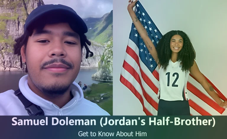 Meet Samuel Doleman : Jordan Thompson’s Half-Brother You Should Know About