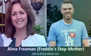 Alma Freeman - Freddie Freeman's Step-Mother