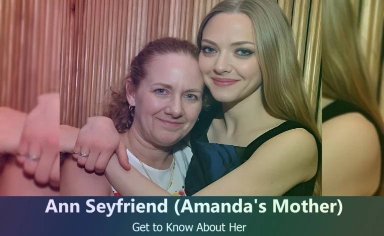 Discover Ann Seyfried : The Inspiring Mother of Amanda Seyfried