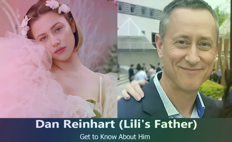 All About Dan Reinhart : Father of Lili Reinhart