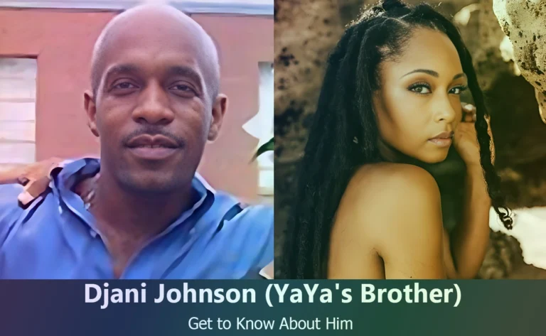 Exploring Djani Johnson : YaYa DaCosta’s Supportive Brother