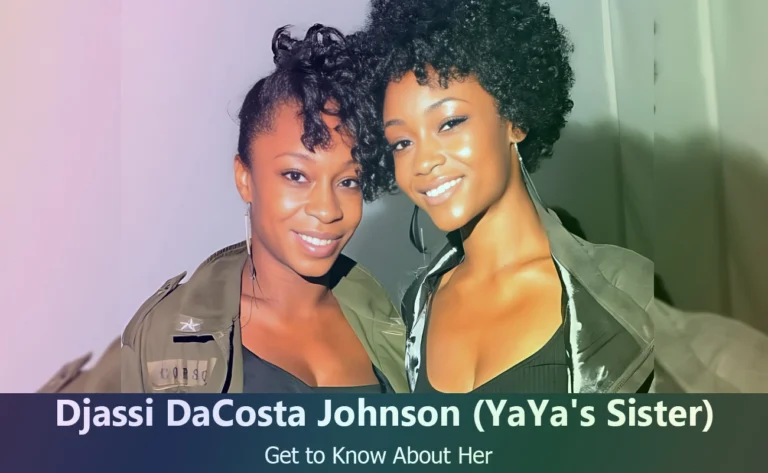 All About Djassi DaCosta Johnson : Sister of Yaya DaCosta