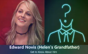 Edward Norman Novis - Helen Hunt's Grandfather