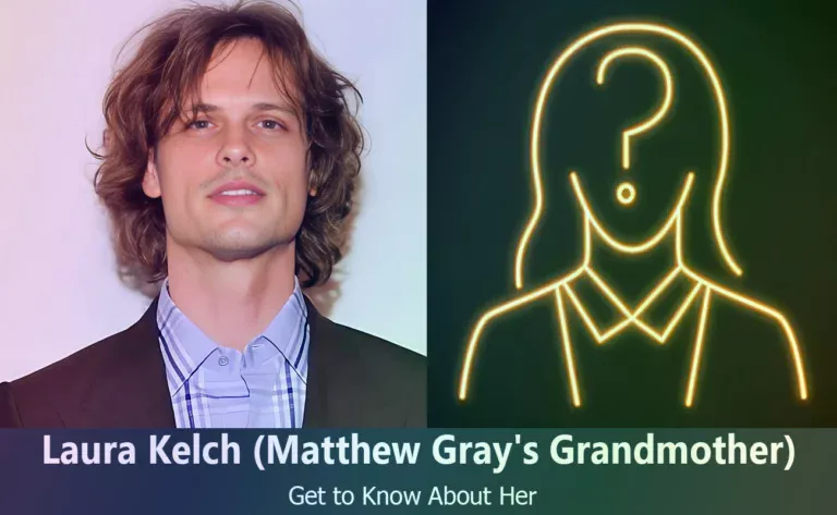 Discover Laura Kelch : Matthew Gray Gubler’s Inspiring Grandmother