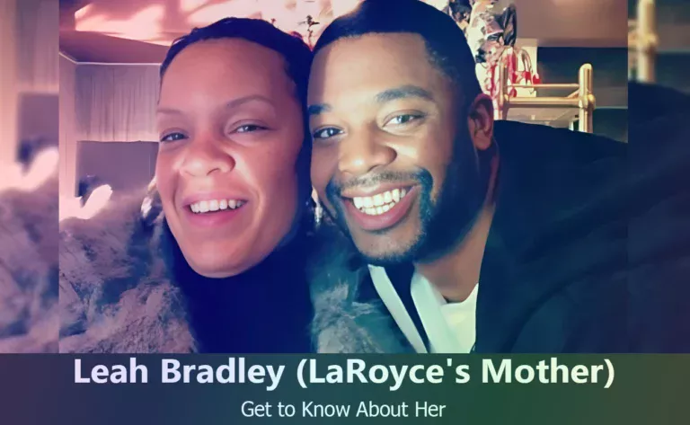 Who is Leah Bradley? Meet LaRoyce Hawkins’s Inspiring Mother