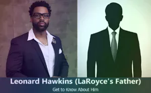 Leonard Hawkins - LaRoyce Hawkins's Father