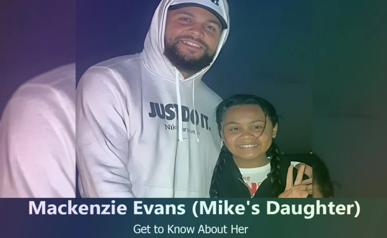 Meet Mackenzie Evans : The Daughter of NFL Star Mike Evans