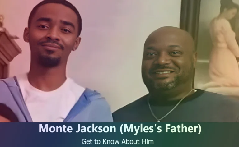 Who is Monte Jackson? Father of Actor Myles Truitt