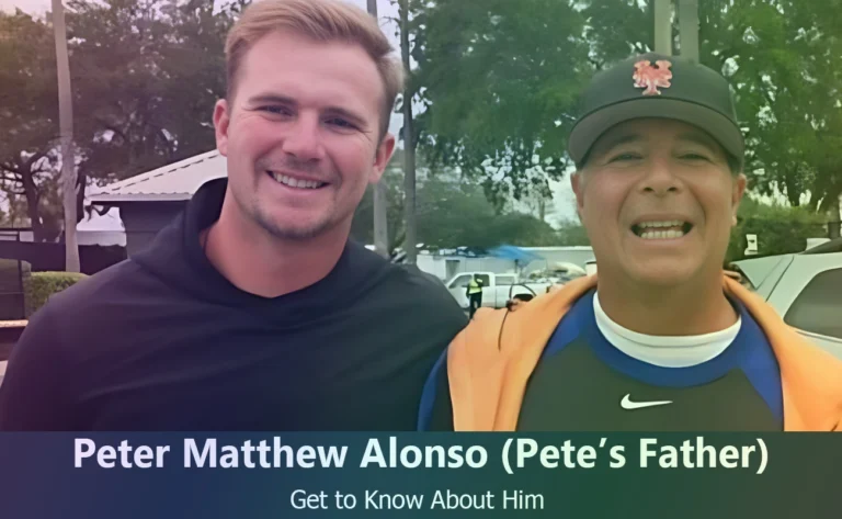 Meet Peter Matthew Alonso : Father of MLB Star Pete Alonso