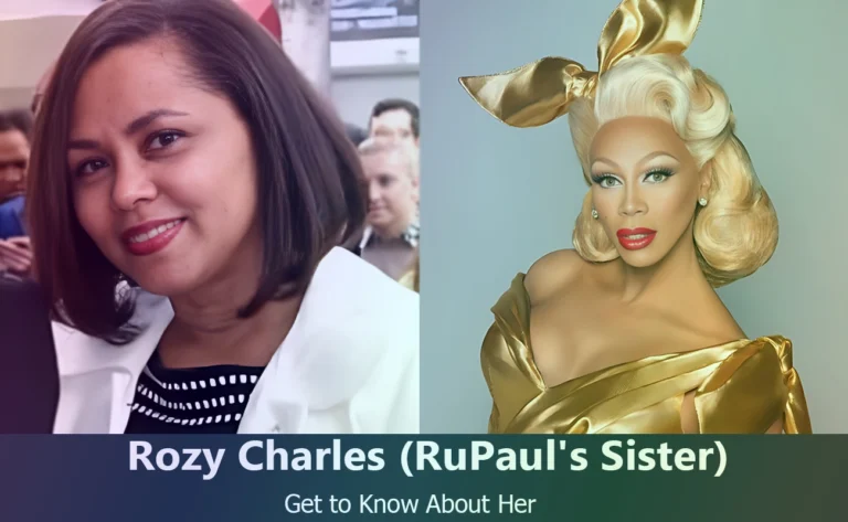 Who Is Rozy Charles? All About RuPaul’s Sister and Their Family Bond