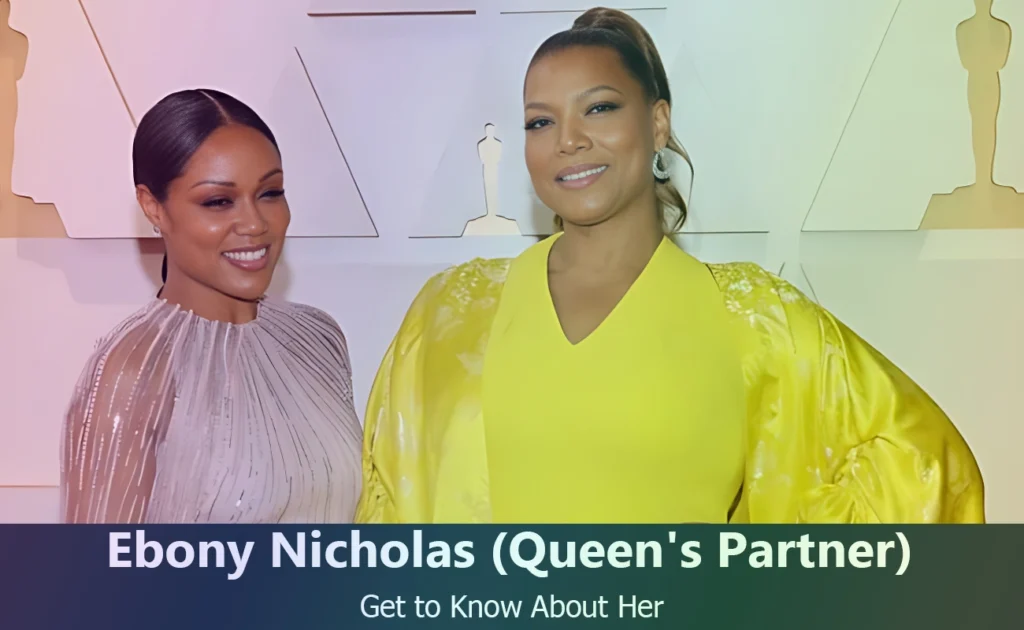 Eboni Nicholas - Queen Latifah's Partner