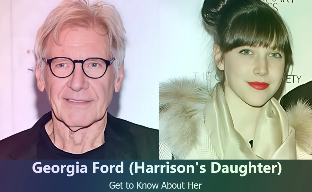 Georgia Ford - Harrison Ford's Daughter